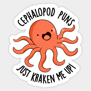 Cephalopod Puns Just Kraken Me Up Funny Animal Puns Sticker